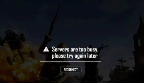 吃鸡Servers are too busy怎么办 绝地求生最新解决办法攻略