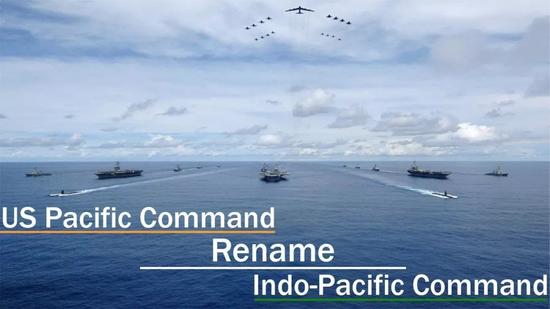 冲着中国？太平洋司令部更名“印度-太平洋司令部” 行为充满冷战思维