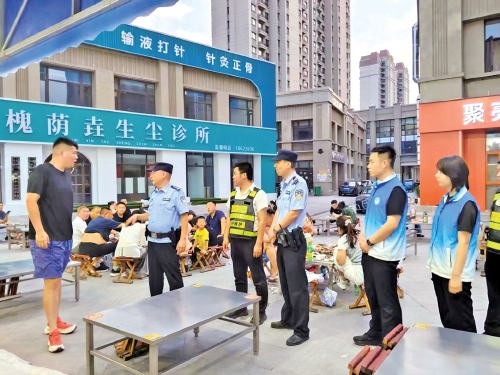 槐荫公安推动社区警务团队实体化运行赋能基层治理 主动预防聚力和安